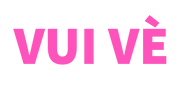 VUI VÈ